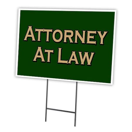 Attorney At Law Yard Sign & Stake Outdoor Plastic Coroplast Window